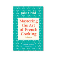Mastering the Art of French Cooking: The 40th-Anniversary Edition